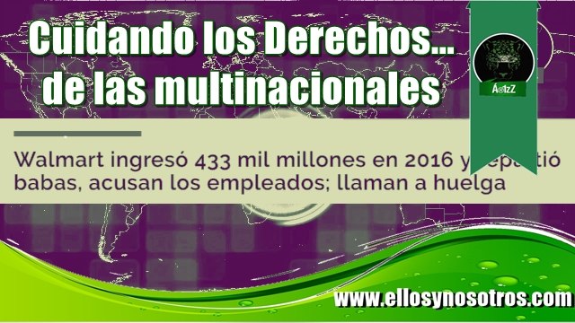 Walmart ganó 433 mmdp en 2016 y da utilidades de entre 100 y 500 pesos a empleados. Una burla.