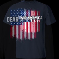 Dear America Shirt, Hoodie, Tank