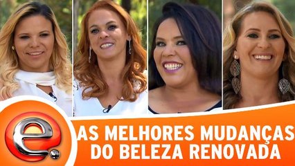 Relembre as melhores transformações do Beleza Renovada