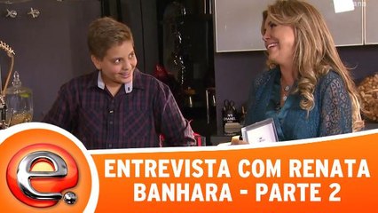 Entrevista com Renata Banhara - 28.05.17 - Parte 2