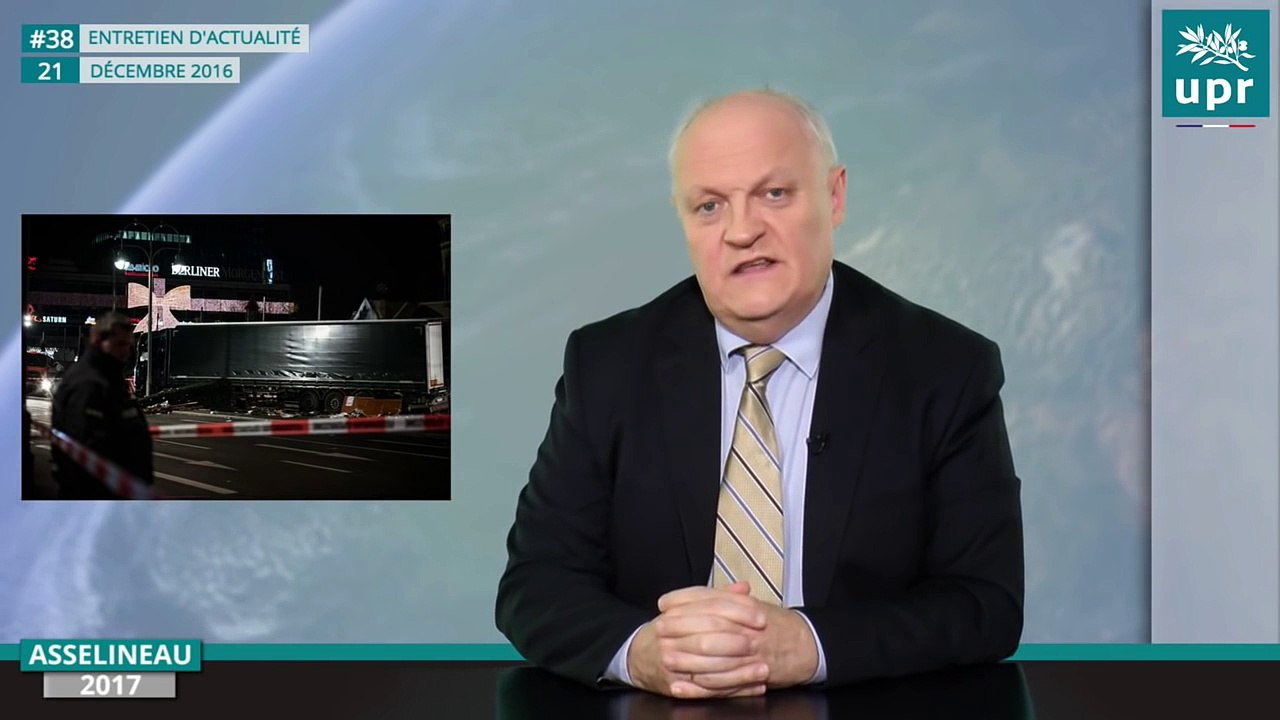 Francois Asselineau à propos de l'attentat au marché de Noel en Allemagne