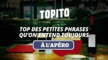 Top des petites phrases qu'on entend toujours à l'apéro-5_5gozqQbI4