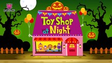 Juguetería por la Noche _ Canciones de Halloween _ PINKFONG Ca