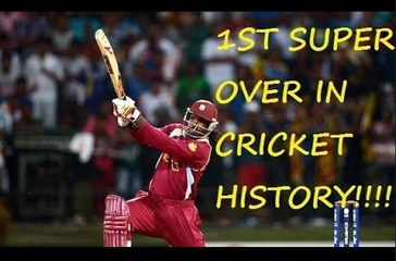 1ST SUPER OVER IN CRICKET HISTORY!!!! GAYLE AT THIS DESTRUCTIVE BEST!!!!!