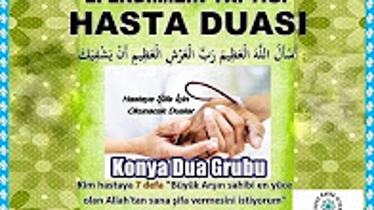 EN ETKİLİ ŞİFA DUALARI - HASTALARA ŞİFA DUASI - Her Derde Deva Dua - Peygamberimizden Şifa Duası