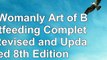 read  The Womanly Art of Breastfeeding Completely Revised and Updated 8th Edition 65aba33a