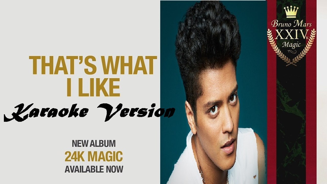 Bruno Mars | That's What I Like | Karaoke Version