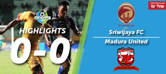 Highlight Liga 1 - Sriwijaya FC VS Madura United (0-0)