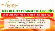 (5) Đốt mụn, mụn cóc, mụn thịt, mụn ruồi hiệu quả với máy Beauty cleanser - Công ty Viên Mỹ giới thiệu