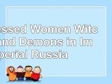 read  Possessed Women Witches and Demons in Imperial Russia 98d7cbc9