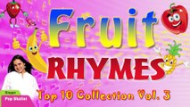 Top 10 Fruit Rhymes For Kids Nursery Rhymes Collection Fruit Rhymes Vol 3 | Fruit Rhymes Collection | Fruit Rhymes for Children | Nursery Rhymes for Kids | Most Popular Rhymes HD
