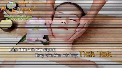 Lắp đặt và sử dụng Máy bắn kim tích hợp Tick Tok_AMTS - Công ty Viên Mỹ