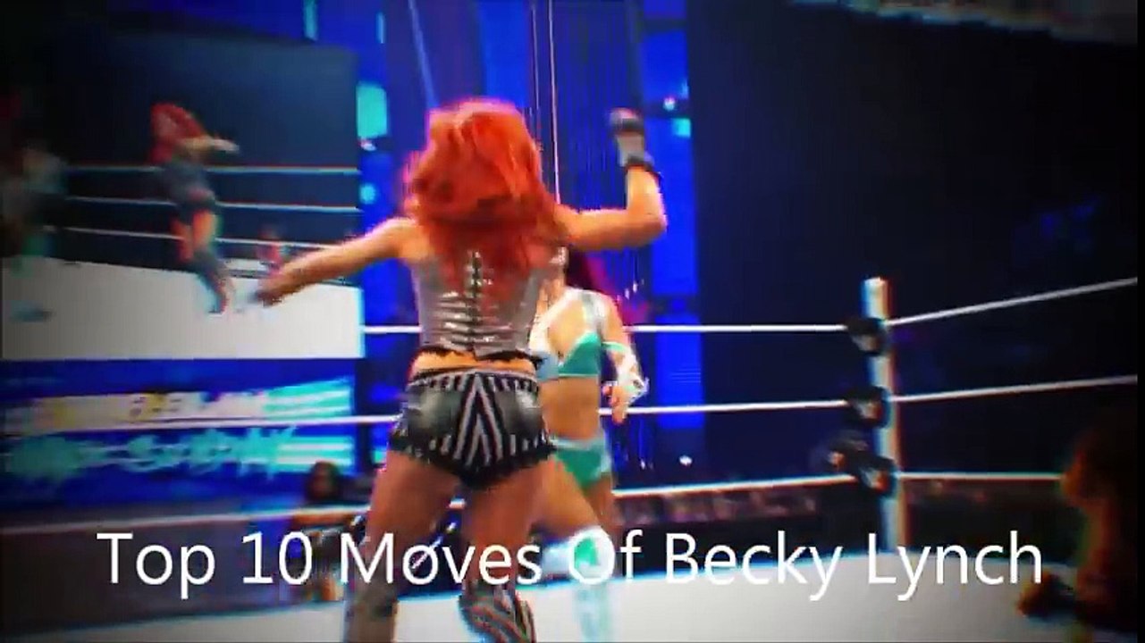 Top 10 Moves Of Becky Lynch