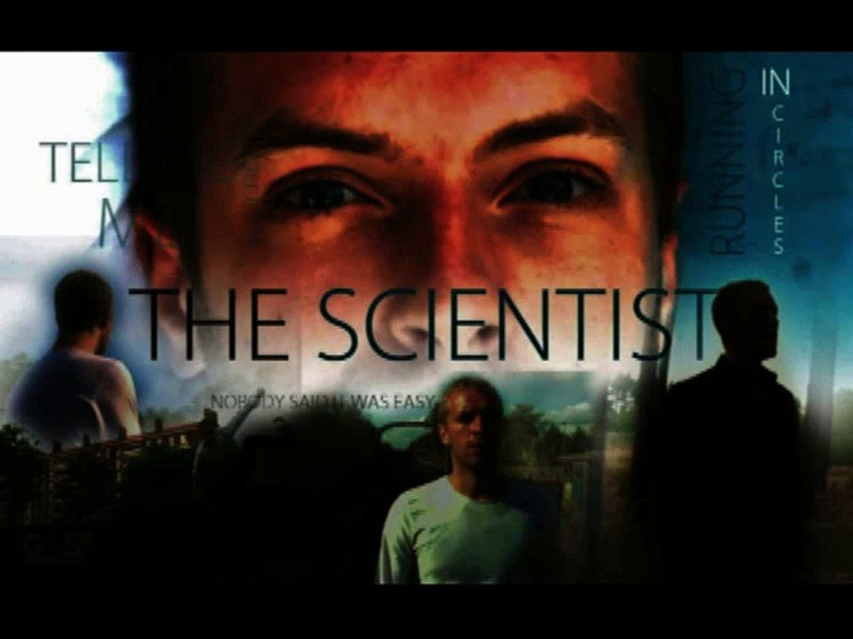 Coldplay -The Scientist