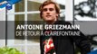 Antoine Griezmann de retour à Clairefontaine