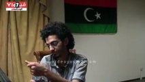 مصرى يكشف عملية تجنيده من ميدان التحرير والسفر إلى درنة الليبية