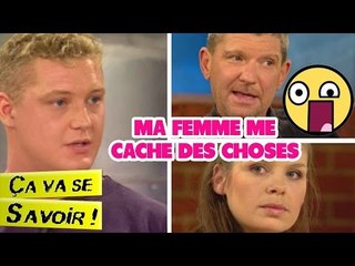 Ma femme me cache des choses - Ça va se savoir !