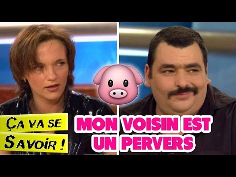 Mon voisin est un pervers ! - Ça va se savoir !