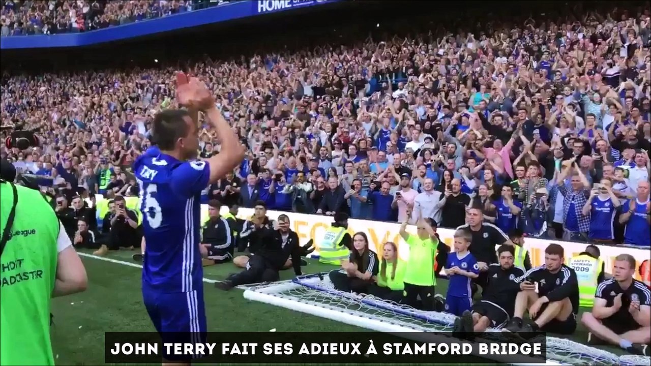 Les adieux émouvants de John Terry pour sa dernière à Stamford Bridge, Chelsea fête son titre !
