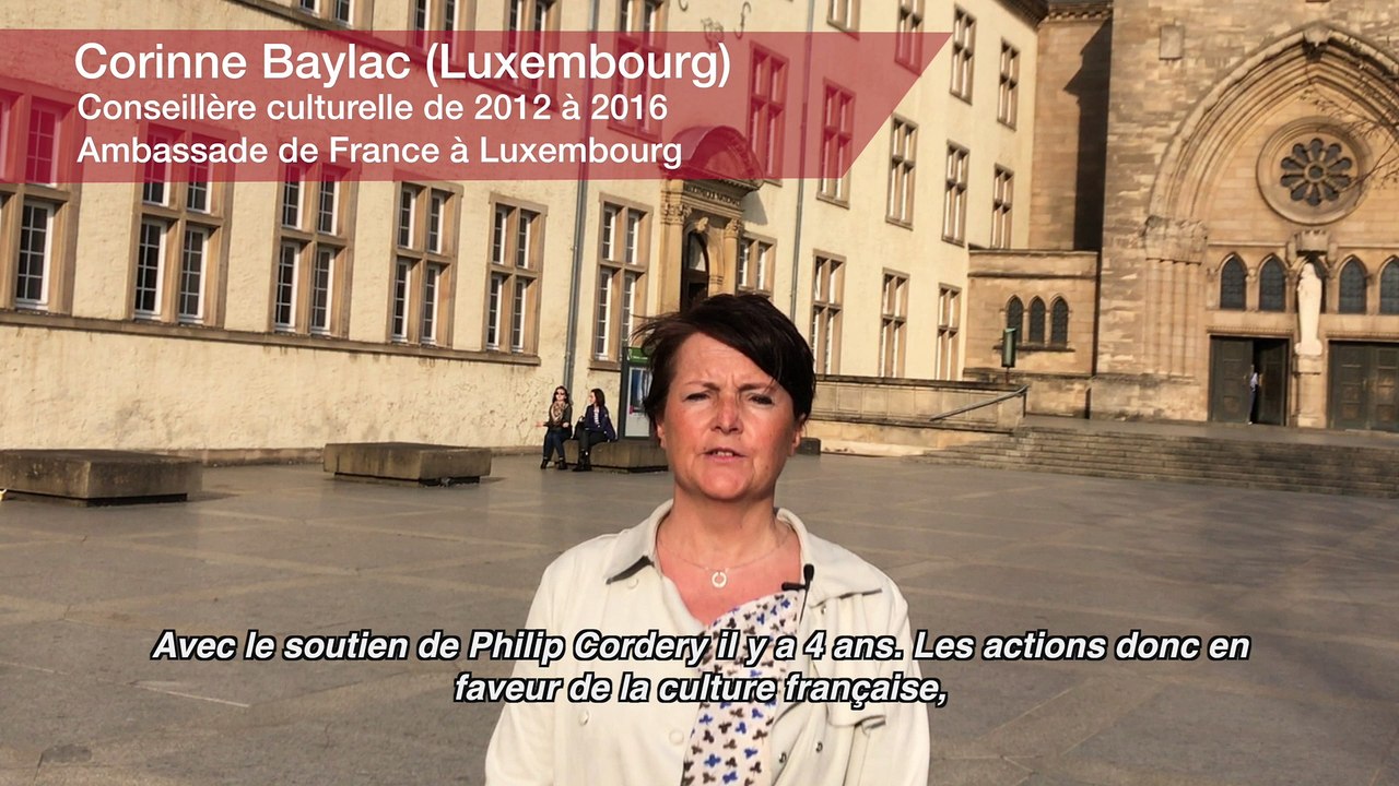 Corinne Baylac. Conseillère culturelle de 2012 à 2016 - Ambassade de France (Luxembourg)
