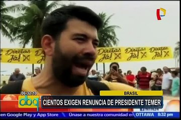 Brasil: miles de manifestantes exigen renuncia de presidente Michel Temer