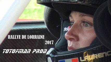 Rallye de Lorraine 2017 ★ Le Film ★ by TOTOFMAN PROD ① [HD]  Court métrage