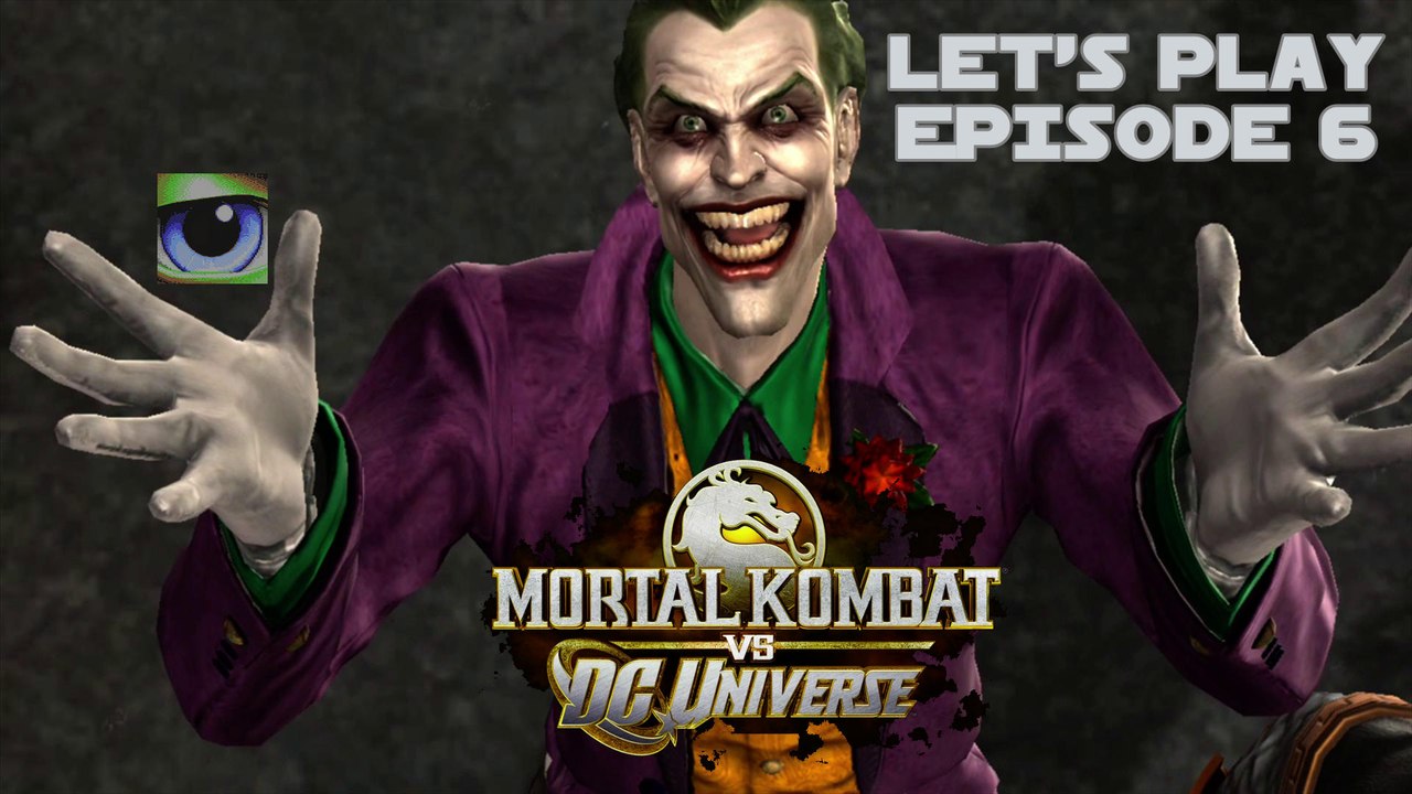 Let’s Play Mortal Kombat vs. DC Universe (Xbox 360) - Episode 6