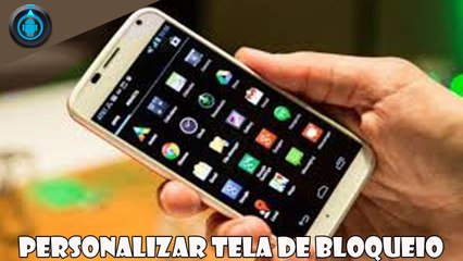 como personalizar sua tela de bloqueio do android ou Iphone