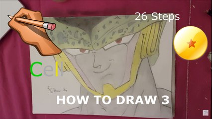 ✍ HOW TO DRAW 3 - CELL | DRAGON BALL Z (Manga) [26 Steps]