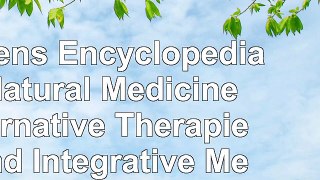 read  Womens Encyclopedia of Natural Medicine Alternative Therapies and Integrative Medicine be0c3348