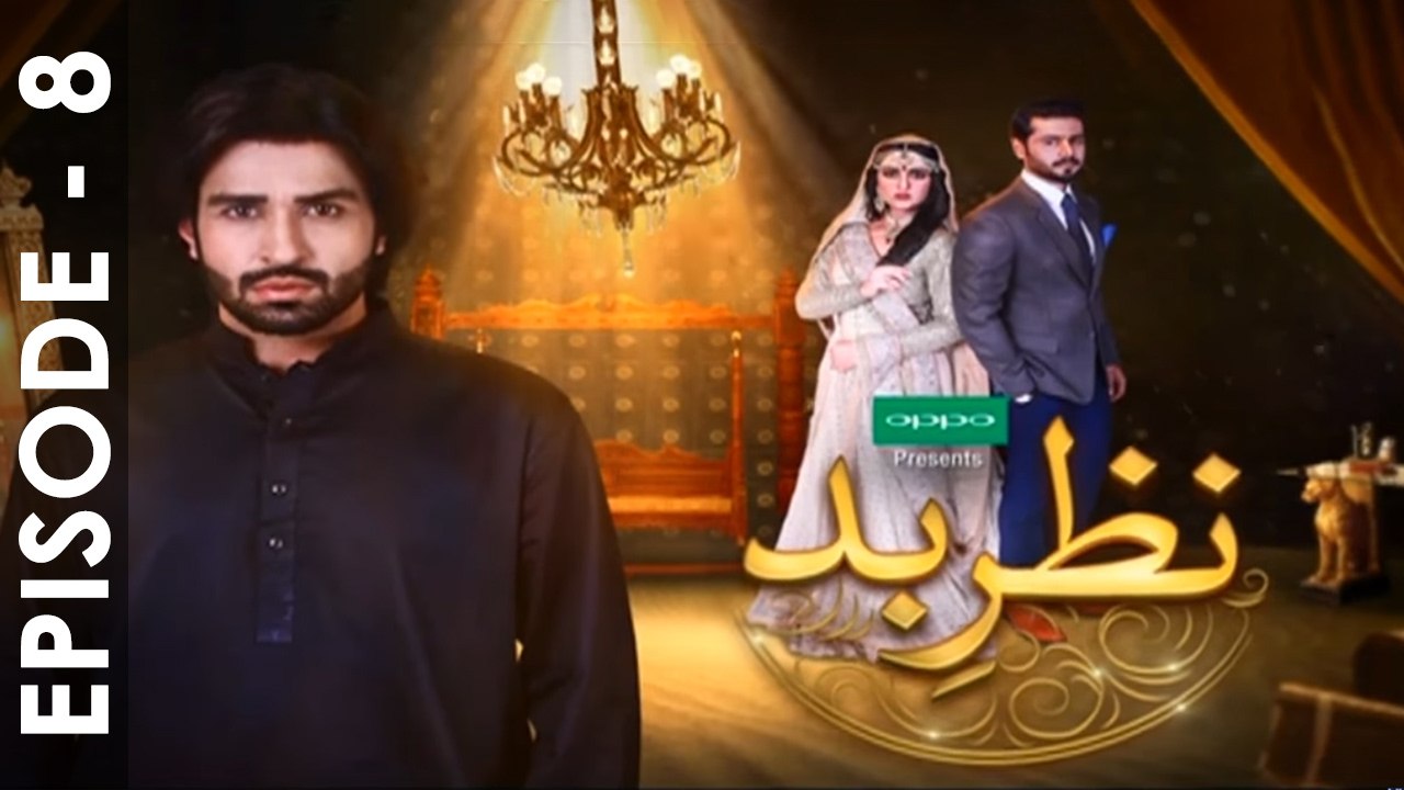 Nazr-e-Bad Episode 8 Full HD Hindi movies Drama 16 February 2017