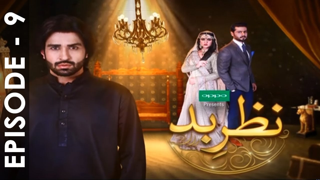 Nazr-e-Bad Episode 9 Full HD Hindi movies Drama 22 February 2017
