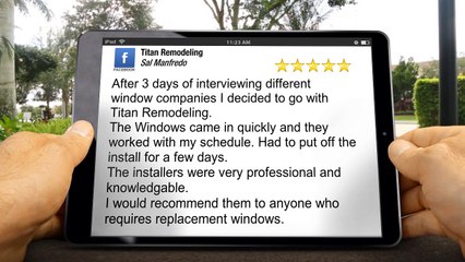 Titan Remodeling San Antonio Remarkable 5 Star Review by Sal M.