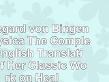 read  Hildegard von Bingens Physica The Complete English Translation of Her Classic Work on 6fbd7286