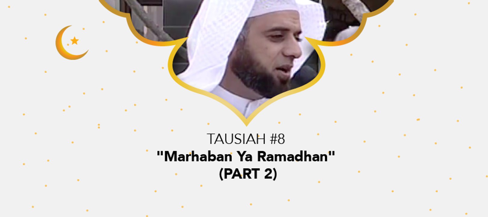 Damai Indonesiaku Ramadhan - "Marhaban Ya Ramadhan" (part 2)