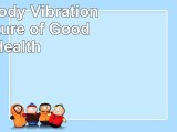 read  Whole Body Vibration The Future of Good Health 06f7f21e