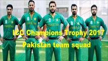 Pakistan squad for ICC Champions Trophy 2017, Pakistan Team Selected Players