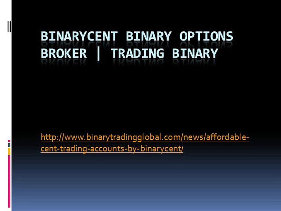 BinaryCent Binary Options Broker