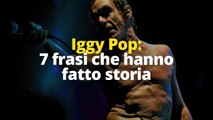 Iggy Pop: 7 frasi che hanno fatto storia