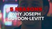 5 Reasons Why Joseph Gordon-Levitt Would Make the Be