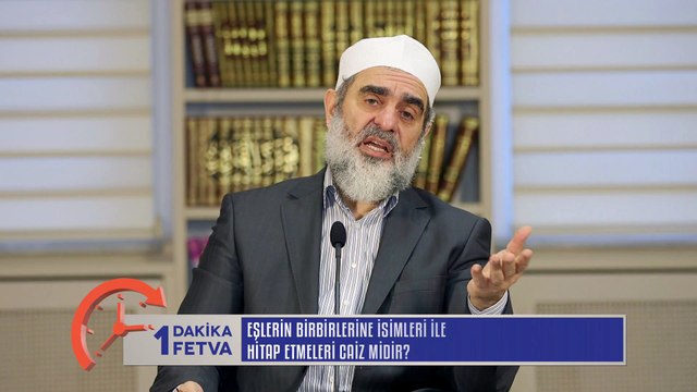 457) Eşlerin birbirlerine isimleri ile hitap etmeleri caiz midir?/Birfetva - Nureddin YILDIZ