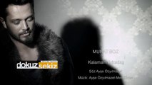 Murat Boz - Kalamam Arkadaş