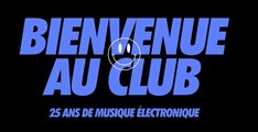 Bienvenue Au Club avec Daft Punk - 25 Ans De Musique Electronique - Reportage ARTE