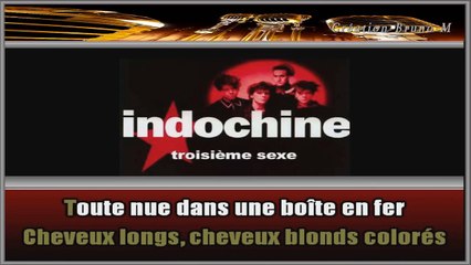 Indochine - 3ème sexe KARAOKE / INSTRUMENTAL