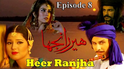 Heer Ranjha Episode - 8