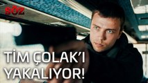 Söz | 5.Bölüm - Tim Çolak'ı Yakalıyor!