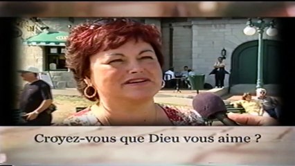 Croyez-vous que Dieu vous aime ?