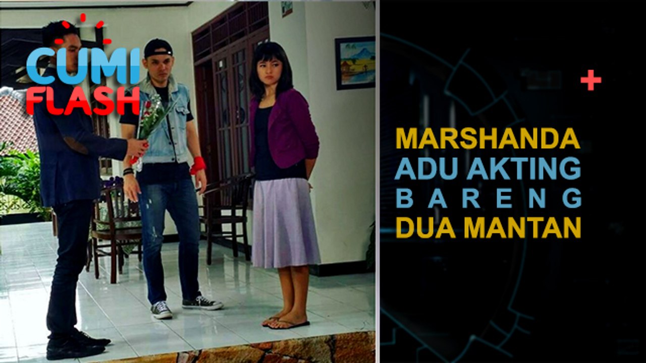 Marshanda Adu Akting dengan Dua Mantan - CumiFlash 30 Mei 2017