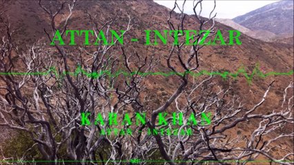 Karan Khan - Attan (Official) - Intezar