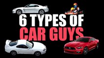 6 Types Of Car Guys